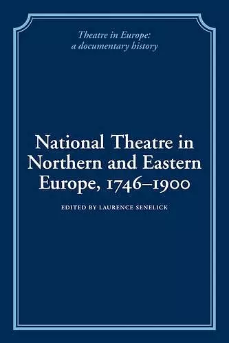 National Theatre in Northern and Eastern Europe, 1746–1900 cover