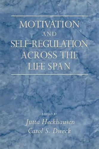 Motivation and Self-Regulation across the Life Span cover