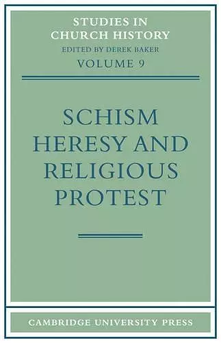 Schism, Heresy and Religious Protest cover