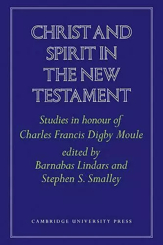 Christ and Spirit in the New Testament cover