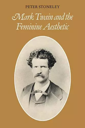 Mark Twain and the Feminine Aesthetic cover