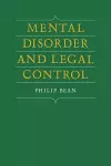 Mental Disorder and Legal Control cover