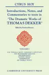 Introductions, Notes and Commentaries to Texts in ' The Dramatic Works of Thomas Dekker ' cover