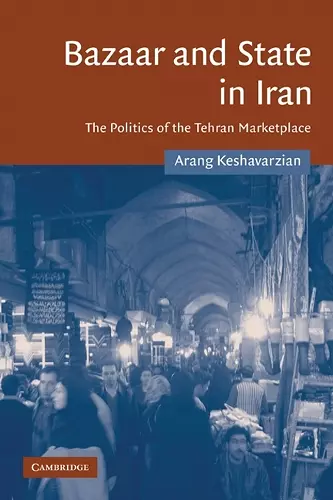 Bazaar and State in Iran cover