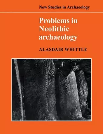 Problems in Neolithic Archaeology cover