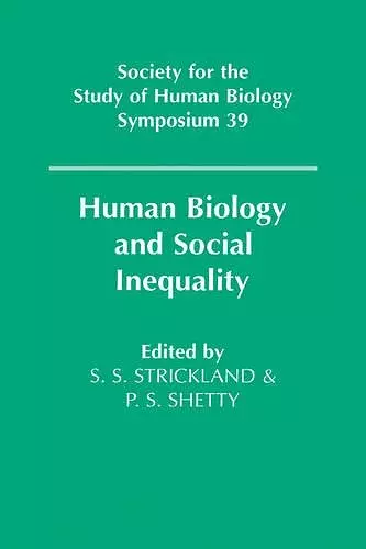 Human Biology and Social Inequality cover