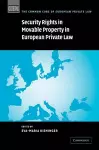 Security Rights in Movable Property in European Private Law cover