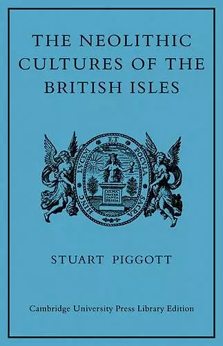 The Neolithic Cultures of the British Isles cover