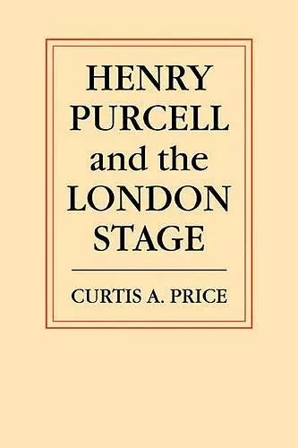 Henry Purcell and the London Stage cover