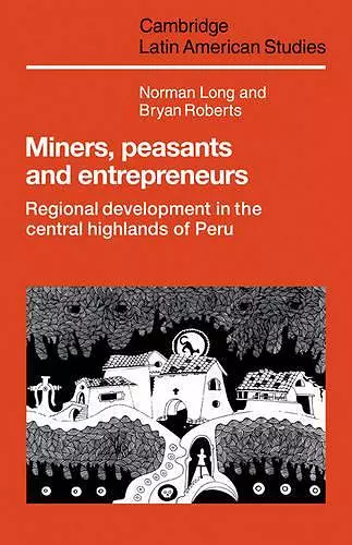 Miners, Peasants and Entrepreneurs cover