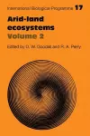 Arid Land Ecosystems: Volume 2, Structure, Functioning and Management cover