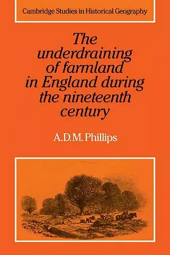 The Underdraining of Farmland in England During the Nineteenth Century cover