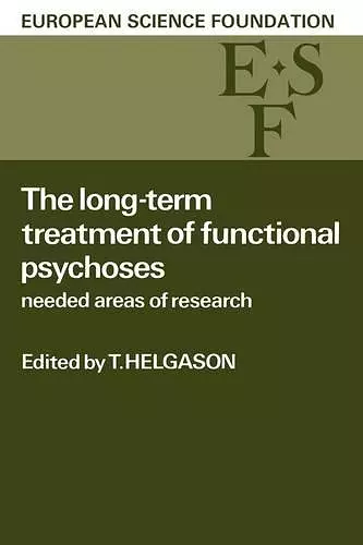 The Long-Term Treatment of Functional Psychoses cover