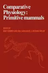 Comparative Physiology: Primitive Mammals cover