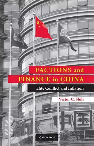 Factions and Finance in China cover