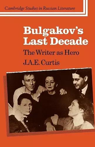 Bulgakov's Last Decade cover