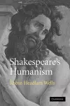 Shakespeare's Humanism cover