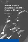Rainer Werner Fassbinder and the German Theatre cover