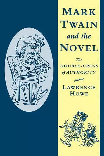 Mark Twain and the Novel cover