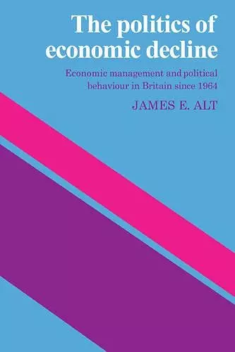 The Politics of Economic Decline cover