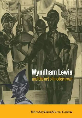 Wyndham Lewis and the Art of Modern War cover