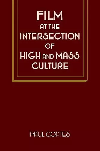 Film at the Intersection of High and Mass Culture cover