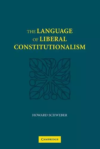 The Language of Liberal Constitutionalism cover