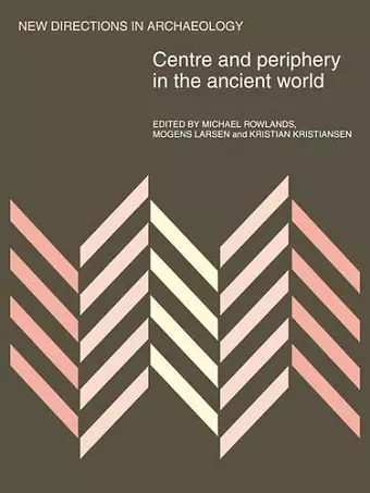 Centre and Periphery in the Ancient World cover