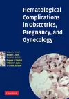 Hematological Complications in Obstetrics, Pregnancy, and Gynecology cover