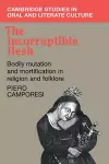 The Incorruptible Flesh cover