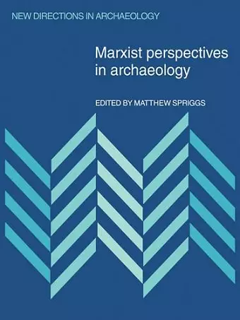 Marxist Perspectives in Archaeology cover