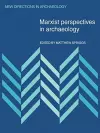 Marxist Perspectives in Archaeology cover