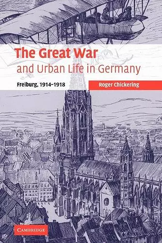 The Great War and Urban Life in Germany cover