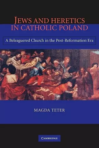Jews and Heretics in Catholic Poland cover