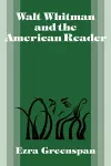 Walt Whitman and the American Reader cover