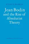 Jean Bodin and the Rise of Absolutist Theory cover