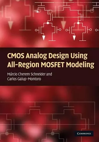 CMOS Analog Design Using All-Region MOSFET Modeling cover