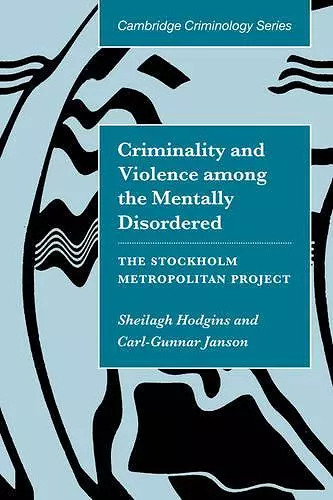 Criminality and Violence among the Mentally Disordered cover