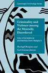 Criminality and Violence among the Mentally Disordered cover