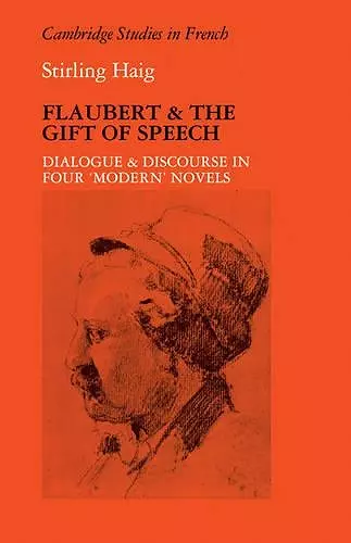 Flaubert and the Gift of Speech cover