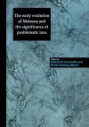 The Early Evolution of Metazoa and the Significance of Problematic Taxa cover