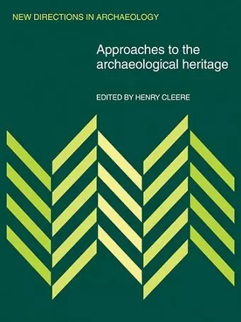 Approaches to the Archaeological Heritage cover