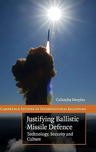 Justifying Ballistic Missile Defence cover