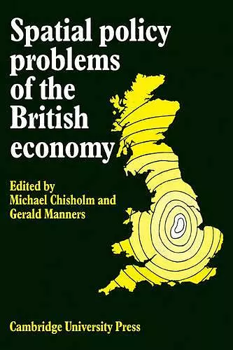 Spatial Policy Problems of the British Economy cover