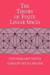 The Theory of Finite Linear Spaces cover