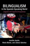 Bilingualism in the Spanish-Speaking World cover