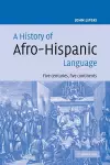 A History of Afro-Hispanic Language cover