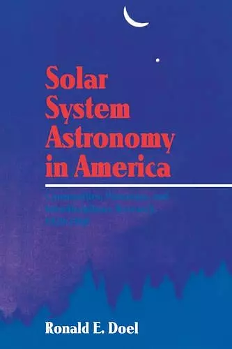 Solar System Astronomy in America cover