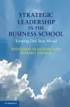 Strategic Leadership in the Business School cover