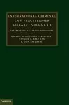 International Criminal Law Practitioner Library cover